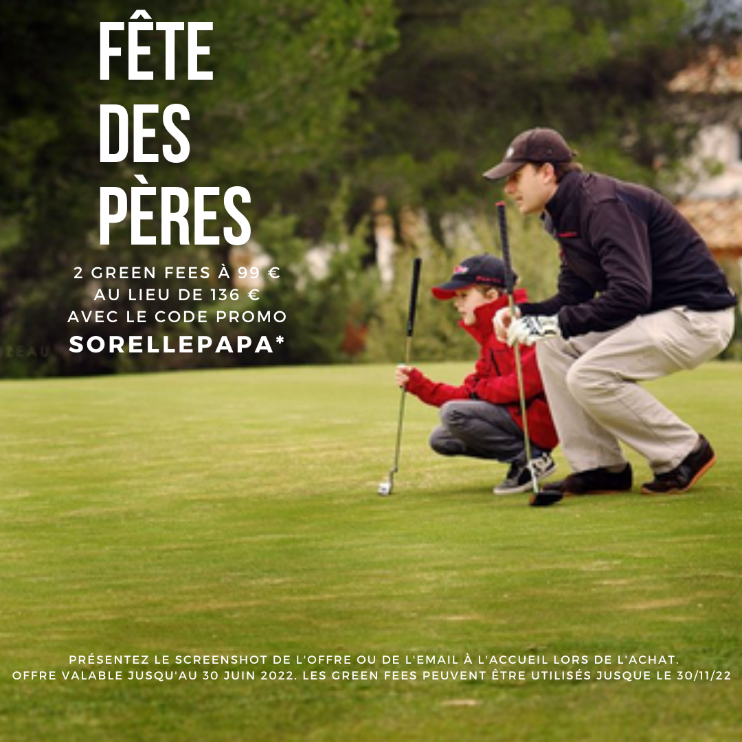 Offrez du golf pour la Fête des Pères à la Sorelle !