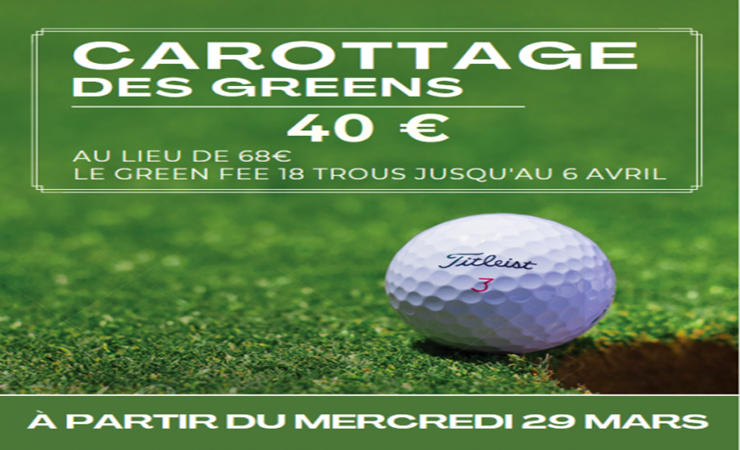 Carottage et prix bas ! Il est temps pour nos greens de s’aérer.