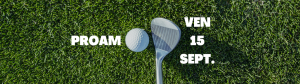 ProAm de La Sorelle, le vendredi 15 septembre