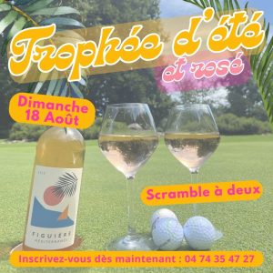 Compétition de Golf, Trophée d&rsquo;été et rosé